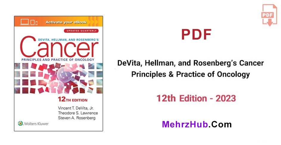 DeVita, Hellman, and Rosenberg’s Cancer